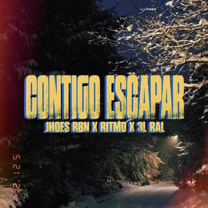 Contigo Escapar(feat. 3l ral & Ritmo) (Explicit)