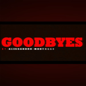 Goodbyes (Explicit)