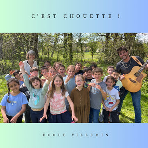 C'est chouette ! - Ecole Villemin