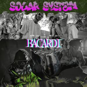 BACARDI (feat. Chemical, Mrcury & Ricky B) [Explicit]