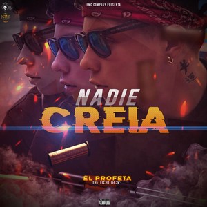 Nadie Creia (Explicit)