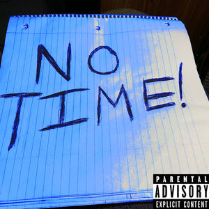 NO TIME! - EP (Explicit)