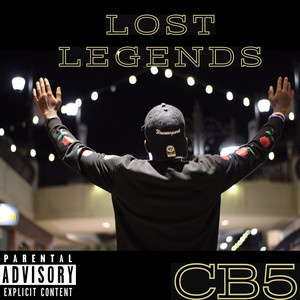 Lost Legends (Explicit)