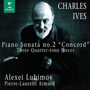 Ives : Sonata n°2 Concord Mass, 3 1/4 Tone pieces