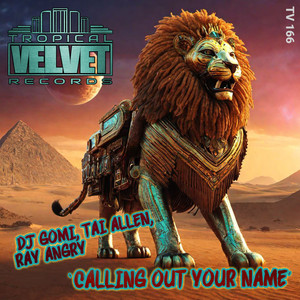 Caling Out Your Name (Main Mix)