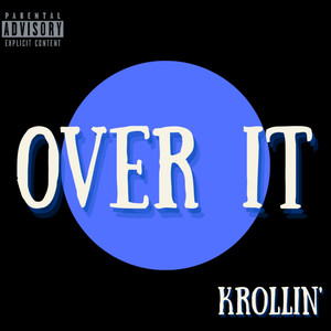 Over It (Explicit)
