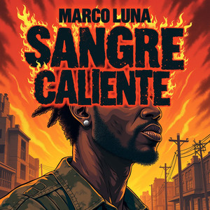 Sangre Caliente (Explicit)