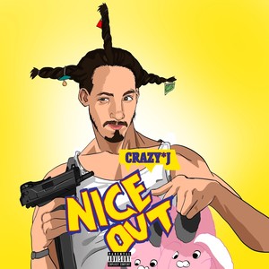 Nice Out (Explicit)