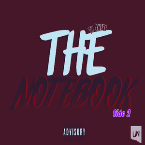 The Notebook : Side 2 (Explicit)