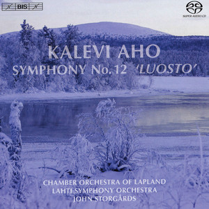 Aho, K.: Symphony No. 12, "Luosto"