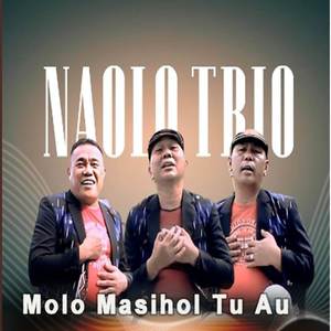 Molo Masihol Ho Tu Au