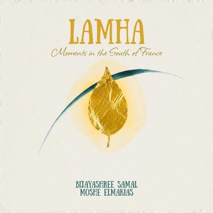 Lamha - Moments in the South of France