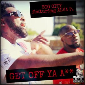 Off Ya Ass (feat. Alka P) [Explicit]