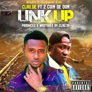Link Up(feat. 2 Coin)