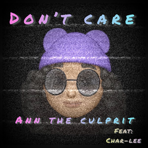 Don’t Care (Explicit)