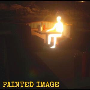 PAINTED IMAGE (Explicit)