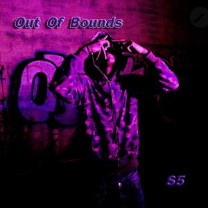 Out Of Bounds (Explicit)