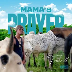 Mama’s Prayer