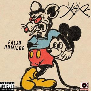 FALSO HUMILDE (Explicit)