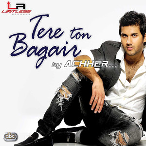 Tere Ton Bagair