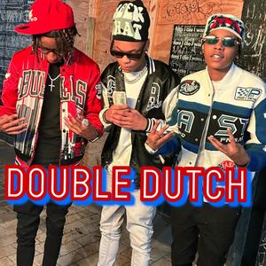 DOUBLE DUTCH (Explicit)