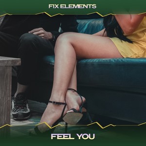 Feel You (Midnight Mix, 24 Bit Remastered)