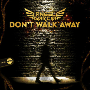 Don't Walk Away