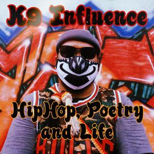 HipHop, Poetry and Life (Explicit)