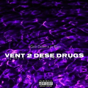 vent 2 these *** (Explicit)