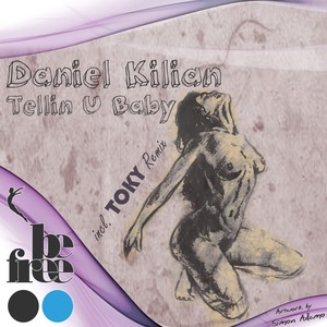 Tellin U Baby (Toky Remix)