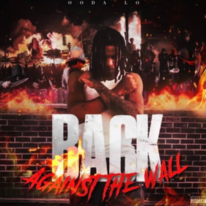 Back Against The Wall (Explicit)