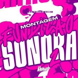 Montagem Fundição Sonora 2 (Explicit)