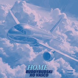 HOME (feat. XO Vasco) (Explicit)