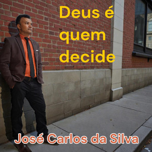 Deus É Quem Decide