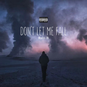 don't let me fall