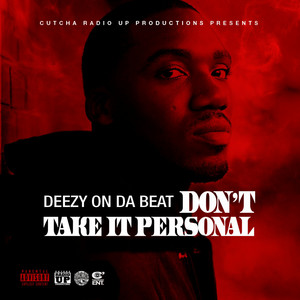 Don't Take It Personal (Explicit)