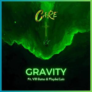 Gravity (feat. VIII Gates & Playboi Luis)