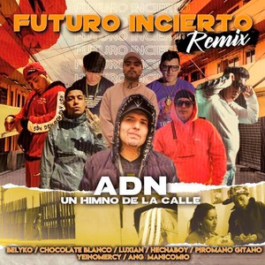 Futuro Incierto (Remix|Explicit)