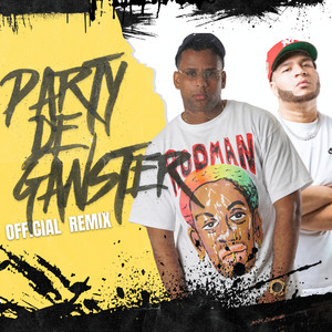 Party De Ganster (Official Remix)