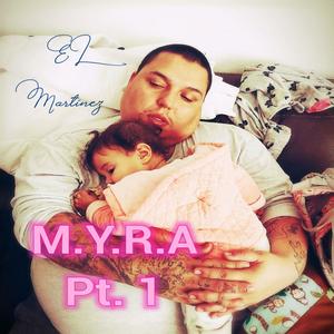 M.Y.R.A Pt. 1 (Explicit)