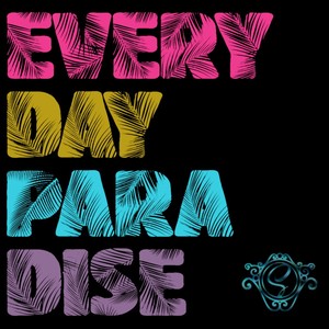 Everyday Paradise