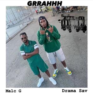 GRRAHHH (feat. Drama sav) [Explicit]