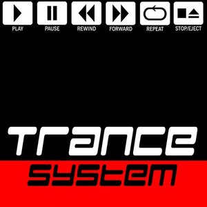 Trance System