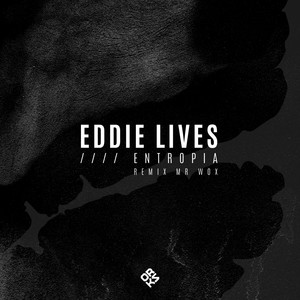Entropia (Mr Wox Remix)