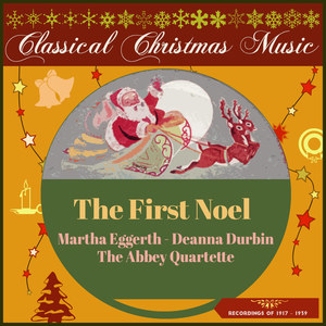The First Noel (Recordings of 1917 - 1939)