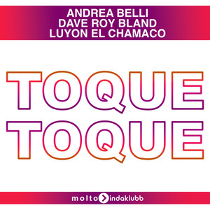 Toque Toque (Radio Edit)