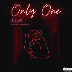 Only One (feat. D.Von & Kaptain Boston) (Explicit)