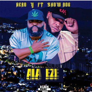 Ala Eze (feat. Slow Dog) [Explicit]