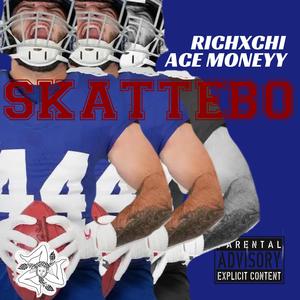 Skattebo (feat. Ace Moneyy) (Explicit)