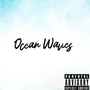 Ocean waves (feat. Yung 888) [Explicit]